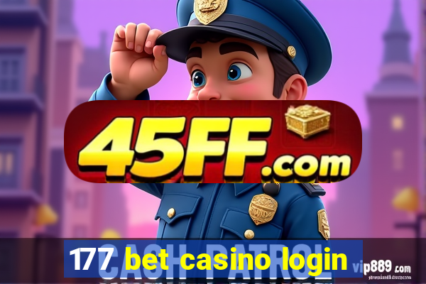 177 bet casino login